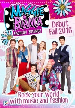 Мэгги и Бьянка в Академии моды — Maggie &amp; Bianca Fashion Friends (2016-2017) 1,2 сезоны
