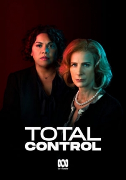 Полный контроль (Черная стерва) — Total Control (2019)