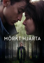 Темное сердце — Mörkt Hjärta (2022)