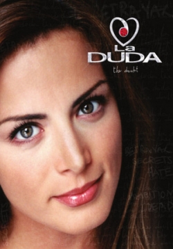 Сомнение — La duda (2003)