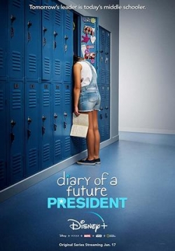 Дневник будущей женщины-президента — Diary of a Future President (2020-2023) 1,2 сезоны