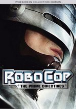 Робот-полицейский: Основные директивы (Робокоп возвращается) — RoboCop: Prime Directives (2000)