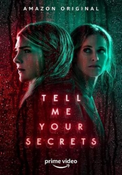 Расскажи мне свои секреты — Tell Me Your Secrets (2021)