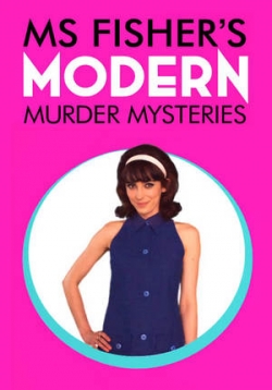 Леди-детектив мисс Перегрин Фишер — Ms Fisher’s Modern Murder Mysteries (2019-2021) 1,2 сезоны