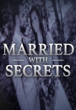 Женаты и с секретами — Married with Secrets (2017)