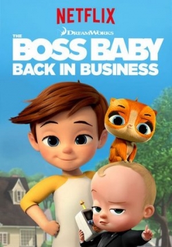 Босс-молокосос: Снова в деле — The Boss Baby: Back in Business (2018-2020) 1,2,3,4 сезоны