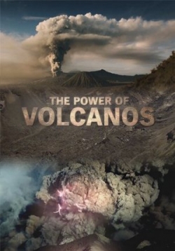 Мощь вулканов — The Power of Volcanos (2016)