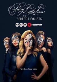 Милые обманщицы: Перфекционистки — Pretty Little Liars: The Perfectionists (2019)