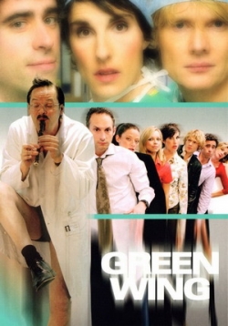 Зеленое крыло — Green Wing (2004-2007) 1,2 сезоны