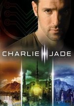 Чарли Джейд — Charlie Jade (2005)