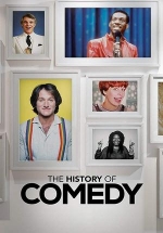 История комедии — The History of Comedy (2018)