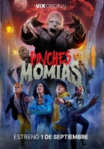Гребаные мумии — Pinches momias (2023)