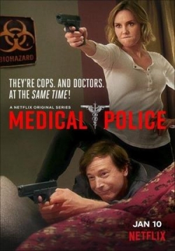 Медицинская полиция — Medical Police (2020)