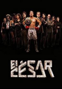 Цезарь — El Cesar (2017)