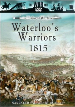 Воины Ватерлоо — Waterloo’s Warriors (2015)