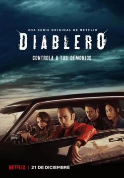 Диаблеро — Diablero (2018-2020) 1,2 сезоны