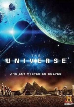 Вселенная: разгадка древних тайн — The Universe: Ancient Mysteries Solved (2014)