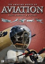 Удивительный мир авиации — Amazing World Of Aviation (2009)