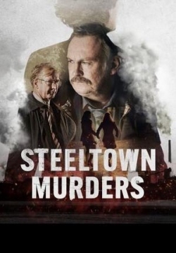 Убийства в Стилтауне — Steeltown Murders (2023)