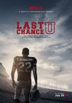 Последний шанс — Last Chance U (2017-2020) 2,4,5 сезоны
