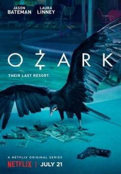 Озарк — Ozark (2017-2022) 1,2,3,4 сезоны