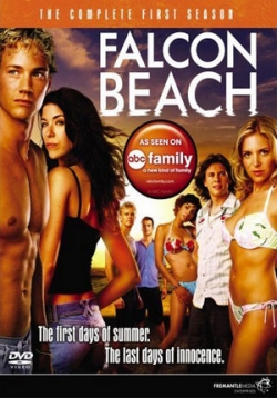Фалькон Бич — Falcon Beach (2006-2007) 1,2 сезоны