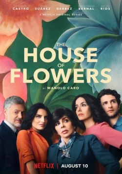 Дом цветов — La Casa de las Flores (2018-2020) 1,2,3 сезоны