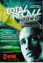 Вспомнить все 2070 — Total Recall 2070 (1999)