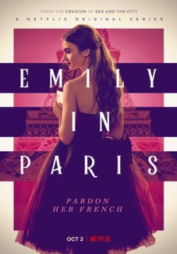 Эмили в Париже — Emily in Paris (2020-2022) 1,2,3 сезоны