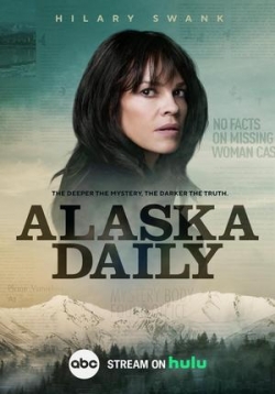 Аляска Дэйли — Alaska Daily (2022)