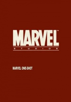 Короткометражки Marvel — Marvel One-Shot (2011)