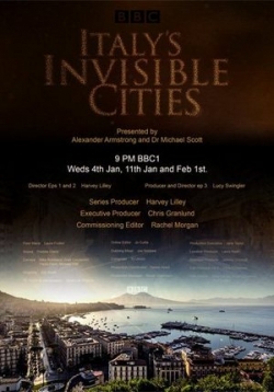Невидимые города Италии — Italy’s Invisible Cities (2016)