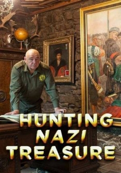 Охота за сокровищами нацистов — Hunting Nazi Treasure (2017)