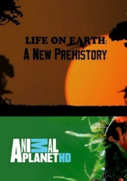 Жизнь на Земле: Новая предыстория — Life on Earth: A New Prehistory (2016)