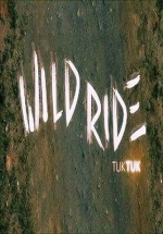 Дикая гонка. Тук-тук — Wild Ride Tuk Tuk (2017)