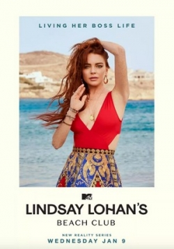 Пляжный клуб Линдси Лохан — Lindsay Lohan’s Beach Club (2019)