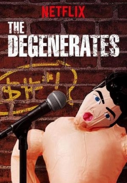 Дегенераты — The Degenerates (2019-2020) 1,2 сезоны