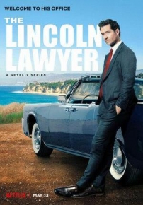 Линкольн для адвоката — The Lincoln Lawyer (2022-2023) 1,2 сезоны