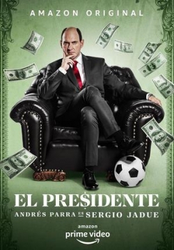 Президент — El Presidente (2020-2022) 1,2 сезоны