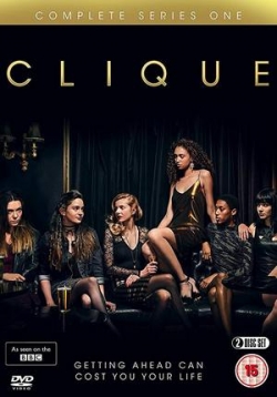 Банда (Клика) — Clique (2018) 1,2 сезоны