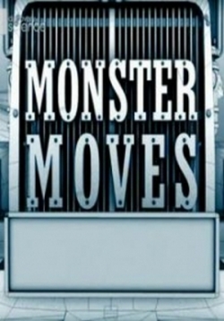 Грандиозные переезды (Мегаперемещения) — Monster Moves (2005-2009)